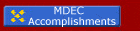 MDEC
 Accomplishments